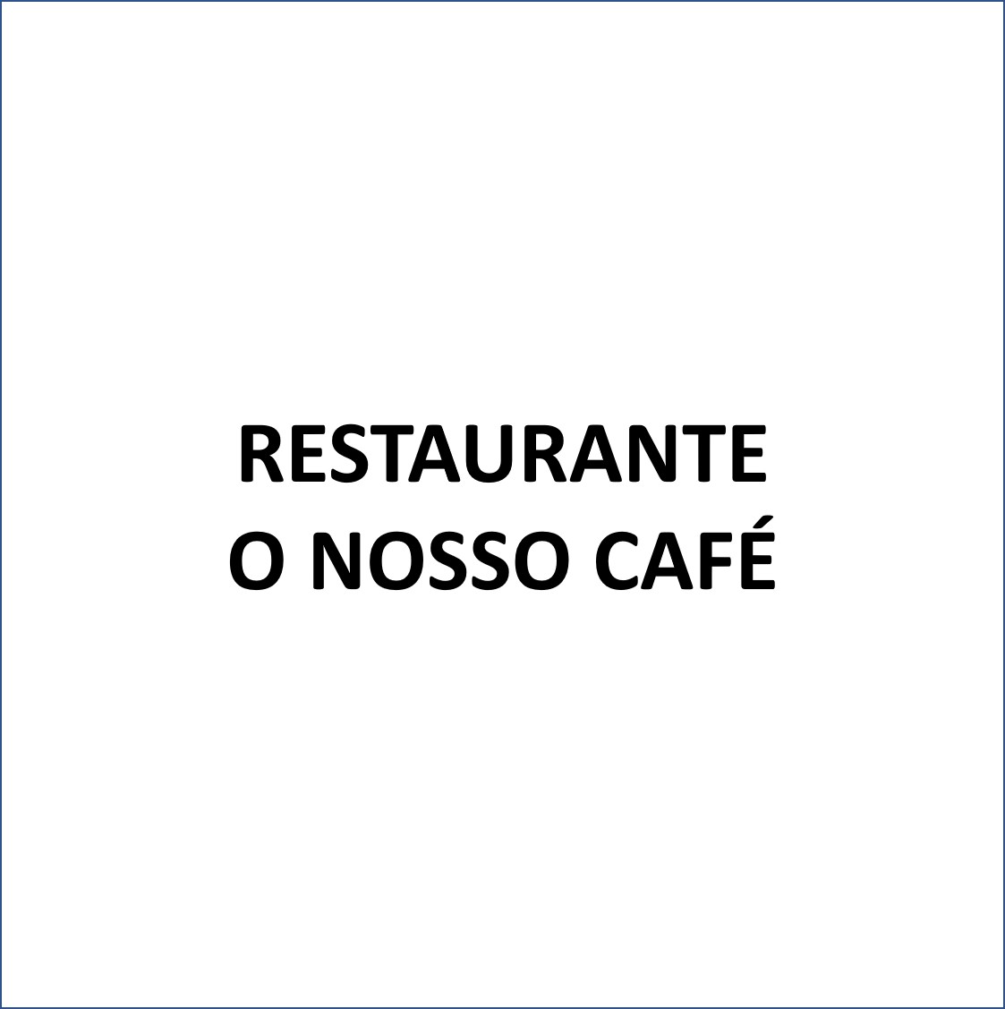 Restaurante O Nosso Café
