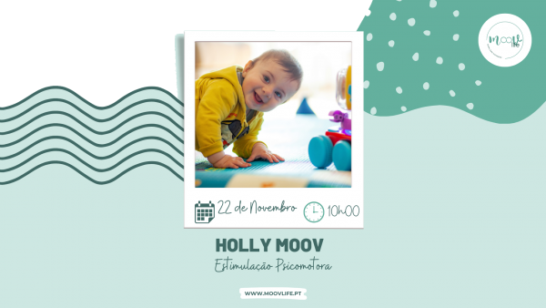 Holly Moov - Estimulação Psicomotora